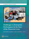 Challenges to Enterprise Performance in the Face of the Financial Crisis (eBook): Eastern Europe and Central Asia